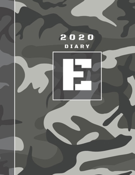 Paperback Personalised 2020 Diary Week To View Planner: A4 Letter E Grey And Black Camo Camouflage Organiser And Planner For The Year Ahead, School, Business, O Book