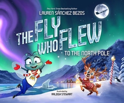 Hardcover The Fly Who Flew to the North Pole Book