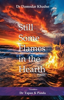 Paperback Still Some Flames in the Hearth Book