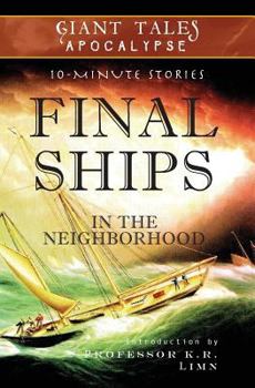 Paperback Final Ships In the Neighborhood: Mysterious Vessels Book