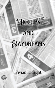 Paperback Hiccups and Daydreams Book