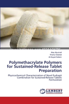 Paperback Polymethacrylate Polymers for Sustained-Release Tablet Preparation Book