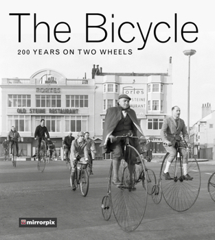 Paperback The Bicycle: 200 Years on Two Wheels Book