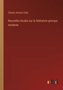 Paperback Nouvelles études sur la littérature grecque moderne [French] Book