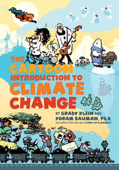 Paperback The Cartoon Introduction to Climate Change Book
