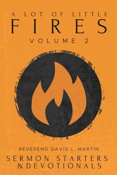 Paperback A Lot of Little Fires: Volume 2 Book