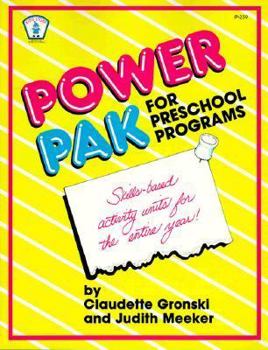 Paperback Power Pak for Preschool Programs: Skills-Based Activity Units for the Entire Year Book