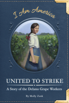 Paperback United to Strike: A Story of the Delano Grape Workers Book