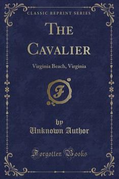 Paperback The Cavalier: Virginia Beach, Virginia (Classic Reprint) Book