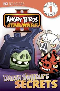 Paperback Angry Birds Star Wars II: Darth Swindle's Secrets Book