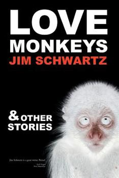 Paperback Love Monkeys & Other Stories Book