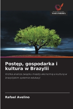 Paperback Postęp, gospodarka i kultura w Brazylii [Polish] Book