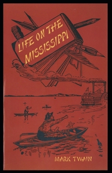Paperback Life On The Mississippi Annotated Book