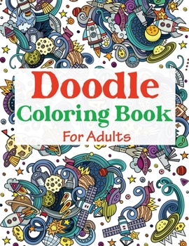 Paperback Doodle Coloring Books For Adults: Great Gift for Doodle Coloring Book for Adults Mindfulness & Relaxation Book