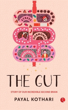 Paperback The Gut: Story of Our Incredible Second Brain Book
