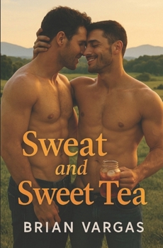 Sweat and Sweet Tea