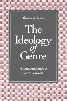 Paperback The Ideology of Genre: A Comparative Study of Generic Instability Book