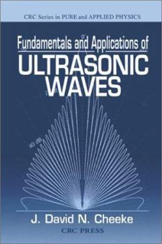 Hardcover Fundamentals and Applications of Ultrasonic Waves (Pure and Applied Physics) Book
