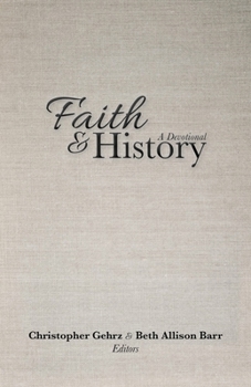 Paperback Faith and History: A Devotional Book