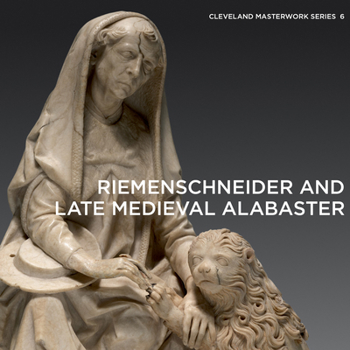 Paperback Riemenschneider and Late Medieval Alabaster Book