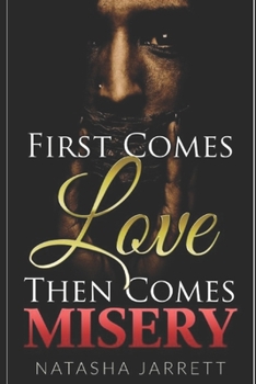 Paperback First Comes Love. Then Comes Misery Book