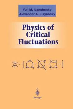 Hardcover Physics of Critical Fluctuations Book