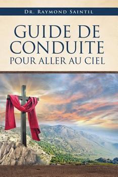 Paperback Guide de Conduite Pour Aller Au Ciel Book