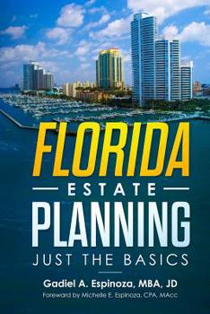 Paperback Florida Estate Planning: Just the Basics Book