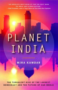 Paperback Planet India: The Turbulent Rise of the Largest Democracy and the Future of Our World Book