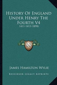 Paperback History Of England Under Henry The Fourth V4: 1411-1413 (1898) Book
