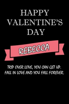 happy valentine's day  Rebecca Quote: composition notebook :valentine's day gift for an happy valentine day gratitude your lover