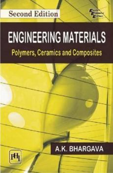 Paperback Engineering Materials: Polymers, Ceramics and Composites, Second Edition Book