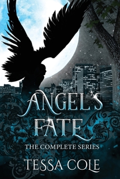 Paperback Angel's Fate: The Complete Series Book