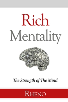 Paperback Rich Mentality: The Strength Of The Mind Book