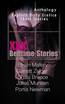 Paperback XXX Bedtime Stories: Explicit Dirty Erotica Short Stories Book