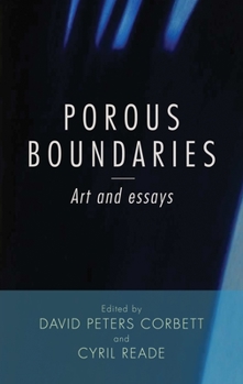 Hardcover Porous Boundaries: Art and Essays Book