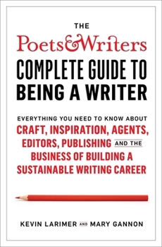 Paperback Poets & Writers Complete Guide to Being A Writer Book