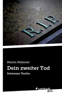 Paperback Dein zweiter Tod: Schweizer Thriller [German] Book