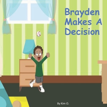 Paperback Brayden Makes A Decision Book