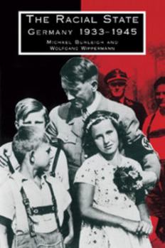 Paperback The Racial State: Germany 1933-1945 Book