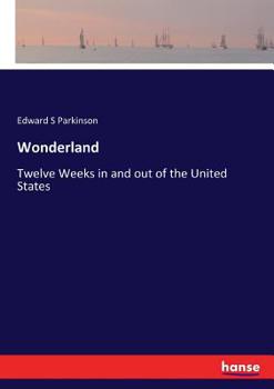 Paperback Wonderland: Twelve Weeks in and out of the United States Book