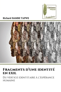 Paperback Fragments d'une identité en exil [French] Book