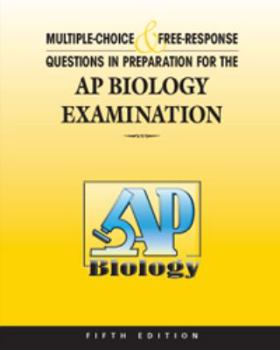 Hardcover Multiple Choice and Free Response Questions in Preparation for the AP Biology Examination Book