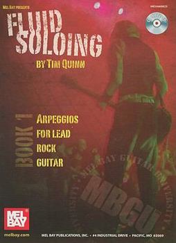 Spiral-bound Fluid Soloing, Book 1: Arpeggios for Lead Rock Guitar [With CD (Audio)] Book