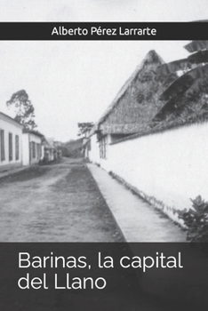 Paperback Barinas, la capital del Llano [Spanish] Book