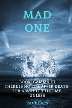 Mad One: Book Gamma III - Book  of the Heaven Seven