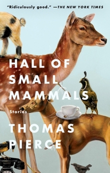 Paperback Hall of Small Mammals: Stories Book