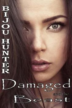 Damaged and the Beast - Book  of the Damaged/Reapers world