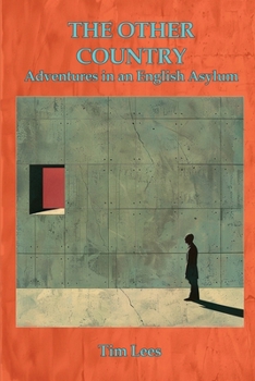 Paperback The Other Country: Adventures In An English Asylum Book