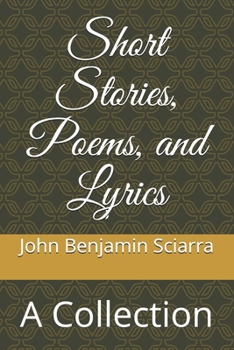 Paperback Short Stories, Poems, and Lyrics: A Collection Book